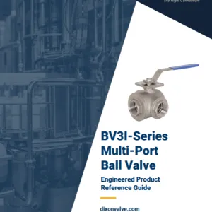 BV3I-Series Ball Valve Engineered Product Reference Guide