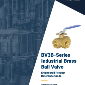 BV3B-Series Ball Valve Engineered Product Reference Guide