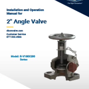 2" Angle Valve Installation and Operation Manual