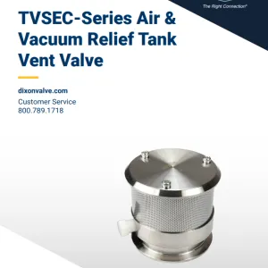 TVSEC-Series Air & Vacuum Relief Tank Vent Valve Manual