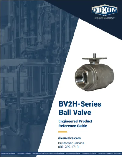 BV2H-Series Ball Valve Engineered Product Reference Guide